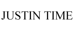 JUSTIN TIME trademark