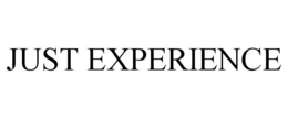 JUST EXPERIENCE trademark