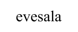 EVESALA trademark