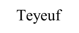 TEYEUF trademark