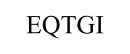 EQTGI trademark