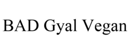 BAD GYAL VEGAN trademark