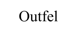 OUTFEL trademark