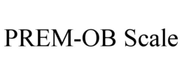 PREM-OB SCALE trademark