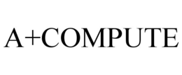 A+COMPUTE trademark