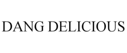 DANG DELICIOUS trademark