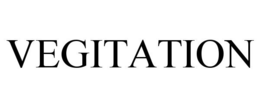 VEGITATION trademark