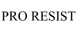PRO RESIST trademark