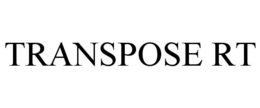 TRANSPOSE RT trademark