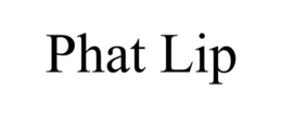 PHAT LIP trademark