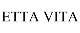 ETTA VITA trademark