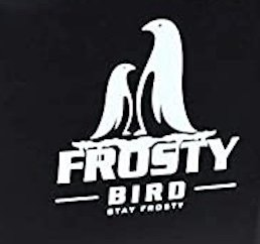 FROSTY BIRD STAY FROSTY trademark