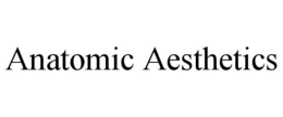 ANATOMIC AESTHETICS trademark