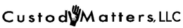 CUSTODYMATTERS, LLC trademark