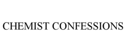 CHEMIST CONFESSIONS trademark