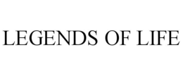 LEGENDS OF LIFE trademark