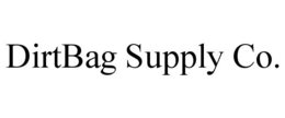 DIRTBAG SUPPLY CO. trademark