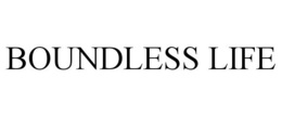 BOUNDLESS LIFE trademark