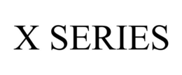 X SERIES trademark