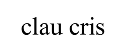 CLAU CRIS trademark