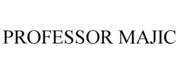 PROFESSOR MAJIC trademark