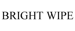 BRIGHT WIPE trademark