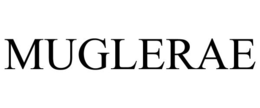 MUGLERAE trademark