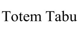 TOTEM TABU trademark