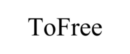 TOFREE trademark