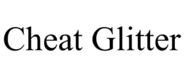 CHEAT GLITTER trademark