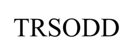 TRSODD trademark