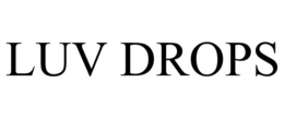 LUV DROPS trademark