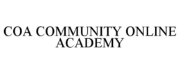 COA COMMUNITY ONLINE ACADEMY trademark