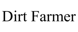 DIRT FARMER trademark