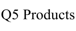 Q5 PRODUCTS trademark
