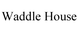 WADDLE HOUSE trademark