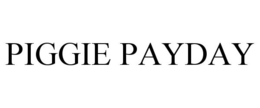 PIGGIE PAYDAY trademark