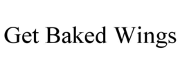 GET BAKED WINGS trademark