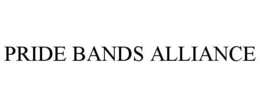 PRIDE BANDS ALLIANCE trademark