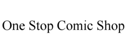 ONE STOP COMIC SHOP trademark