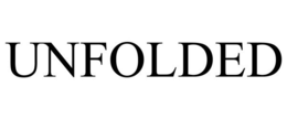 UNFOLDED trademark