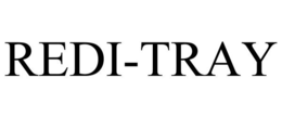 REDI-TRAY trademark