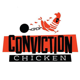 CONVICTION CHICKEN trademark