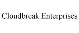 CLOUDBREAK ENTERPRISES trademark