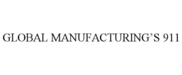 GLOBAL MANUFACTURING'S 911 trademark