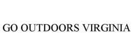 GO OUTDOORS VIRGINIA trademark