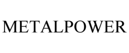 METALPOWER trademark