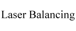 LASER BALANCING trademark