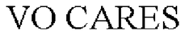 VO CARES trademark