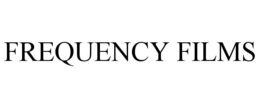 FREQUENCY FILMS trademark